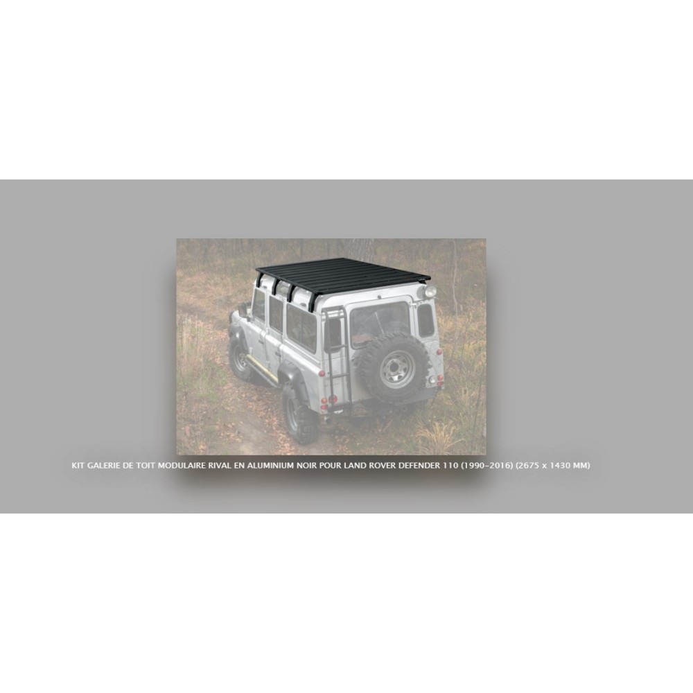 GALERIE DE TOIT MODULAIRE RIVAL EN ALUMINIUM NOIR POUR LAND ROVER DEFENDER 110 (1990-2016) (2675 x 1430 MM)
